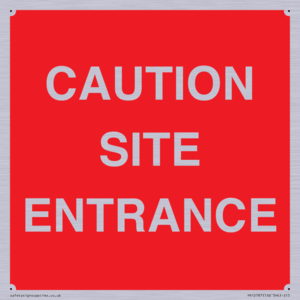 CAUTION SITE ENTRANCE